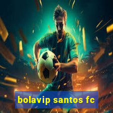 bolavip santos fc